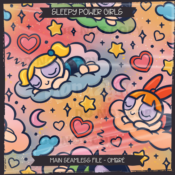 Sleepy Power Girls Seamless File